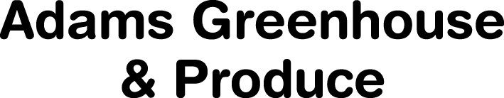 Adams Greenhouse & Produce | Covington, Ohio